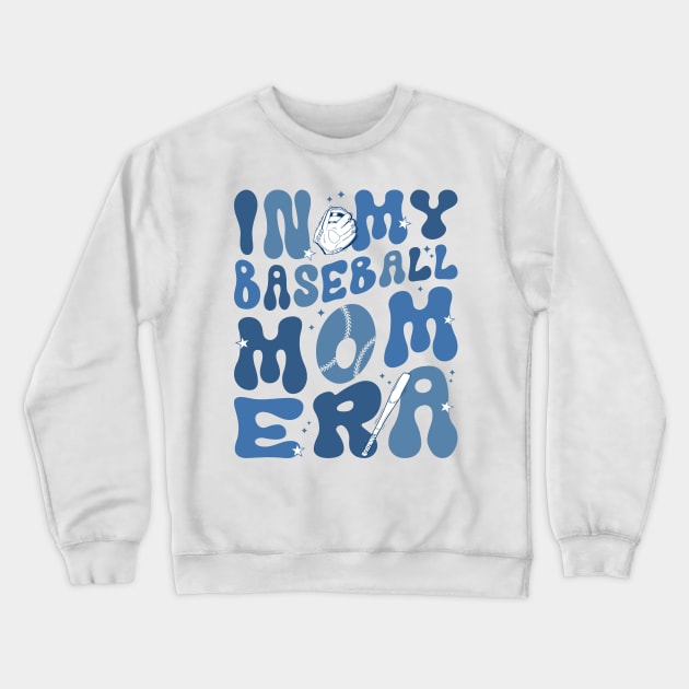 In My Baseball Mama Era, Baseball Mom, Baseball Mama, Baseball Lover, Game Day, Sport Mom, Gift For Mom Crewneck Sweatshirt by Hoahip